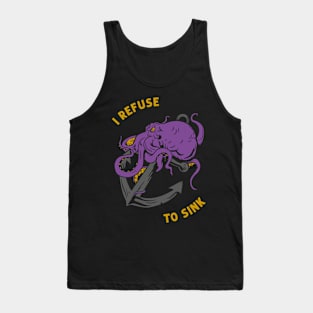 Refuse to Sink Tank Top